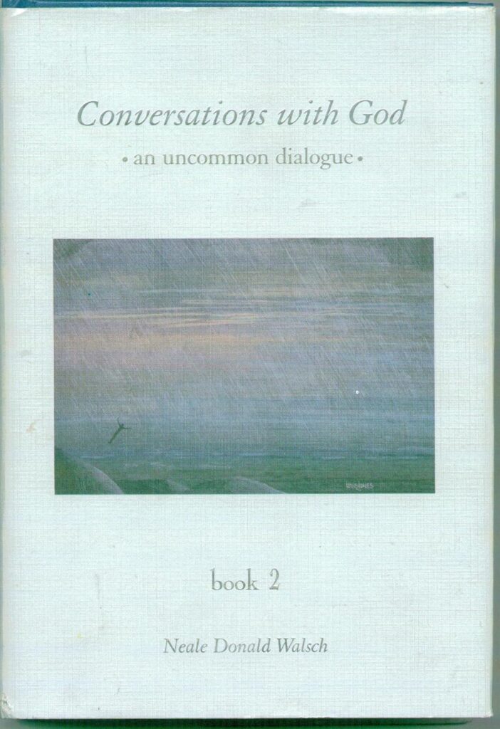 Conversations with God - Neale Donald Walsh  - book 2 - book cover