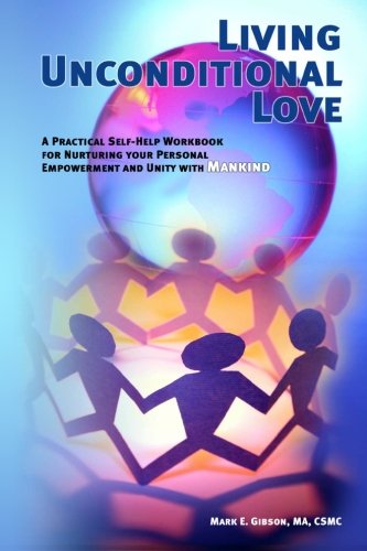 Living Unconditional Love - Mark Gibson - bookcover